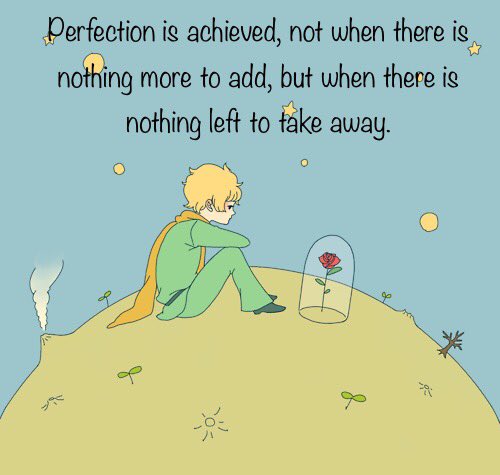 Little Prince Perfection is Achieved Quote