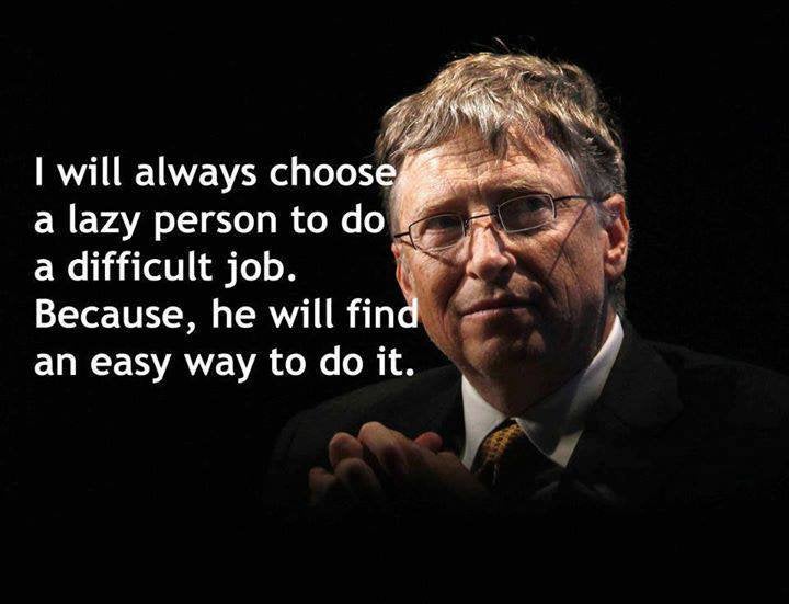 Bill Gates Lazy Quote